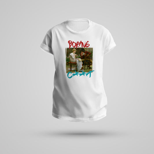 Boring C**t Woman T-Shirt