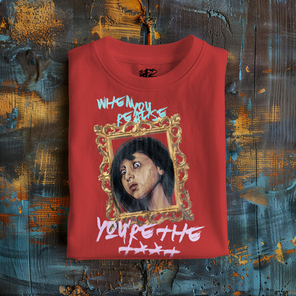 When You Realise You Are The T***t Woman T-Shirt
