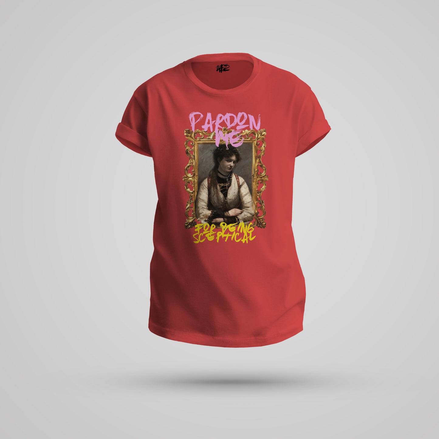 Pardon Me For Being Sceptical Woman T-Shirt
