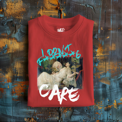 I Don't F*****g Care Woman T-Shirt